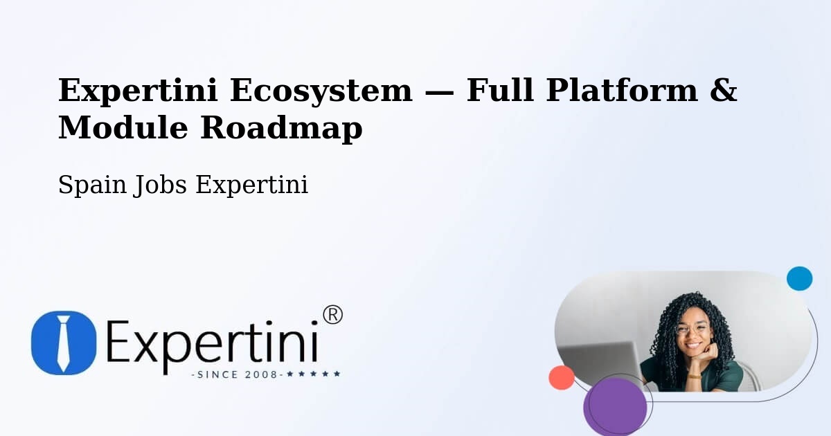 Expertini Ecosystem — Full Platform & Module Roadmap – Jun