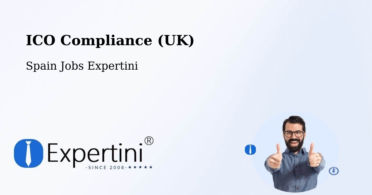 UK Data Protection & ICO Compliance – Jun - Spain Jobs Expertini