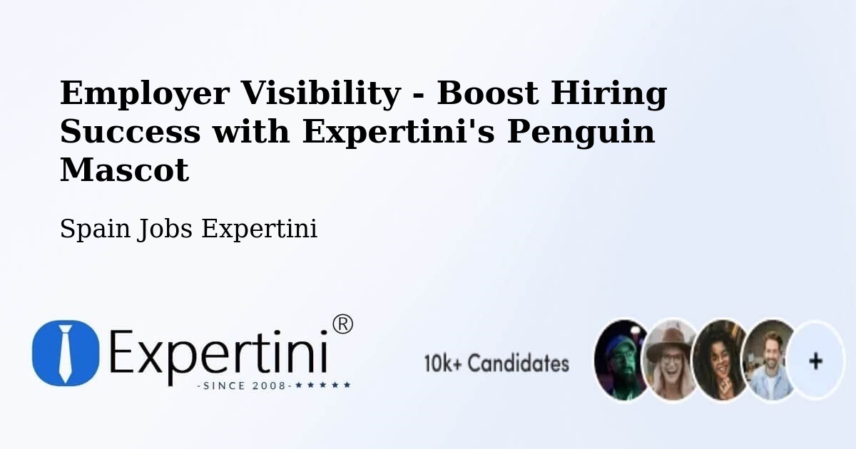 CV and Resume Visibility Optimization – Jun - Spain Jobs Expertini